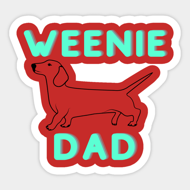 Weenie Dad Sticker by SuperShine